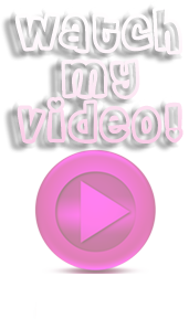 Watch my video!  You'll see how FUN and COOL I am, and you'll get to know me a little better!